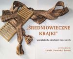 Średniowieczne krajki